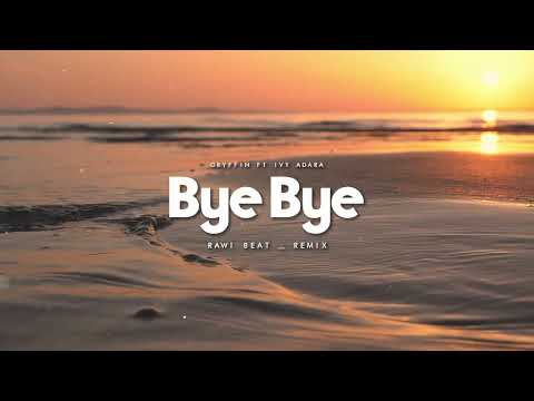 DJ SLOW !!! Rawi Beat -  Bye Bye ( Slow Remix )