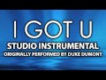 I Got U (Cover Instrumental) [In the Style of Duke ...