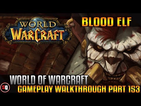 World Of Warcraft Walkthrough Part 153 - Ariok