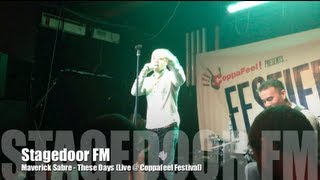 Maverick Sabre - These Days (live @ The Coppafeel Festifeel)