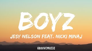 Jesy Nelson Feat. Nicki Minaj - Boyz (Lyrics)