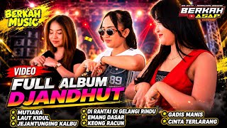 Download lagu FULL ALBUM DANGDUT KOPLO JARANAN TERBARU BERKAH MUSIC | MUTIARA DI RANTING DI GELANGI RINDU mp3