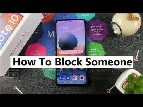 How To Block Someone On Xiaomi Redmi Note 10 Pro