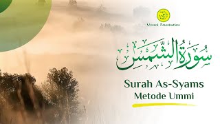 Download lagu MUROTTAL SURAH ASY-SYAMS (MATAHARI) | METODE UMMI mp3