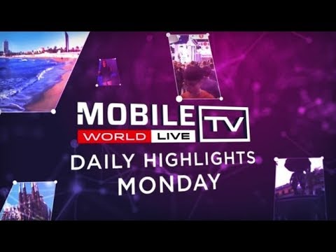 MWC19 Barcelona - Monday highlights