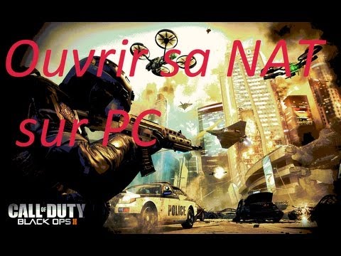 comment ouvrir nat mw3 pc