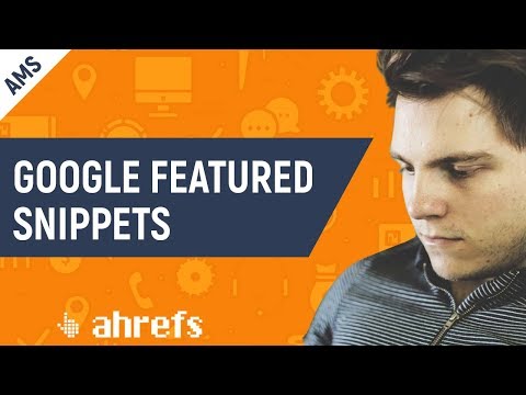 How to Find and Steal Google Featured Snippets AMS 08