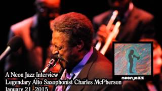 A Neon Jazz Interview with Legend Charles McPherson