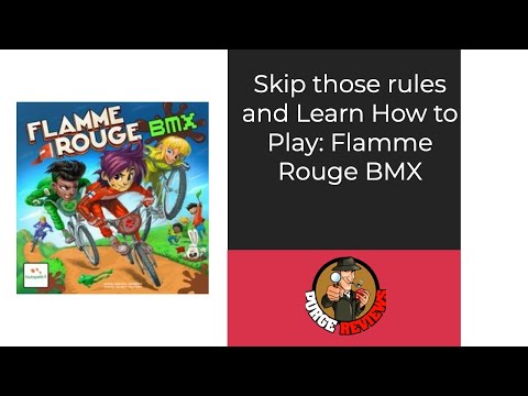  The Purge: #4572 Flamme Rouge BMX: Learn How to Play