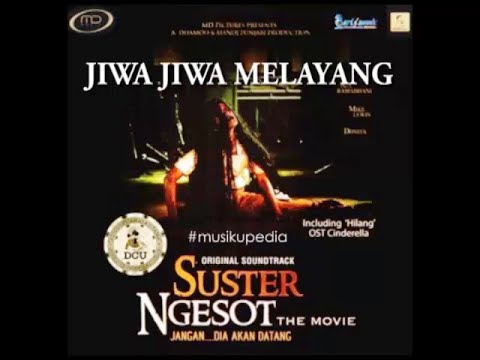 (Full Album) OST Suster Ngesot # Jiwa Jiwa Melayang