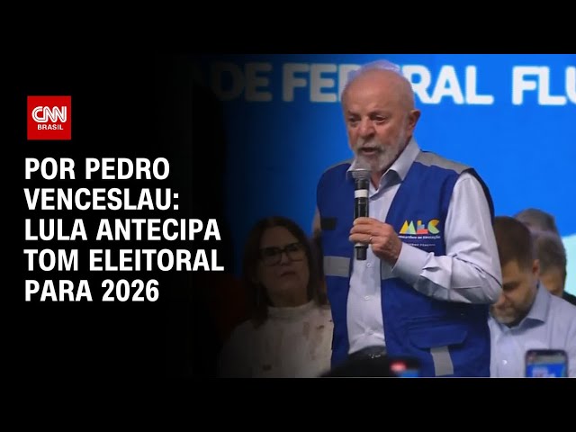 Análise: Lula antecipa tom eleitoral para 2026 | CNN ARENA