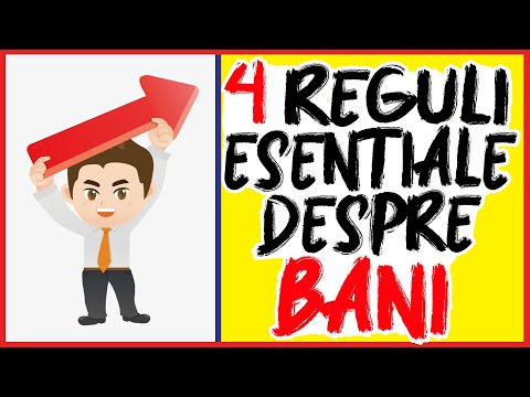 4 REGULI ESENTIALE PENTRU A ACUMULA AVERE