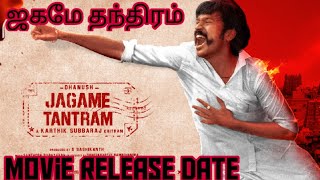 Jagame thanthiram release date confirmed in Netflix. release on?