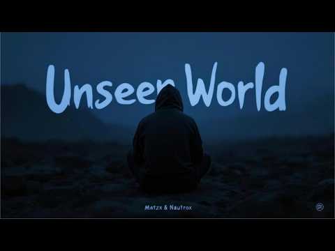 Matzx & Nautrøx - Unseen World | Electro House & Future Bass