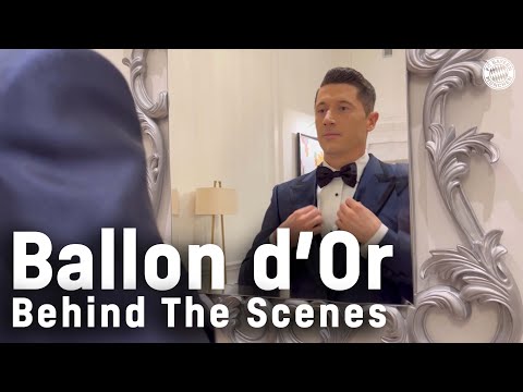 Ballon d'Or – Behind the Scenes with Robert Lewandowski