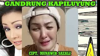 Download lagu GANDRUNG KAPILUYUNG CIPT. MUNAWIR SAZALI - NUNUNG ALVI. mp3