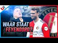Feyenoord Zoekende: 'Zo Ben Je Koploper & Even Later Kan Je Er Geen Reet Meer Van'