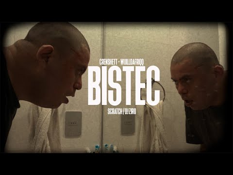 @Crenshett  & @wuilldafriqq  - Bistec (Pelicula por @UndeRecordsSoundClassic )