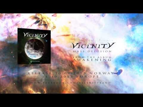 Vicinity // Mass Delusion (Single from the album Awakening)