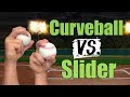 Curveball vs. Slider - Which Pitch is Better?!?!