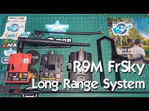 FrSky R9M Long Range system -  what just WORKS!