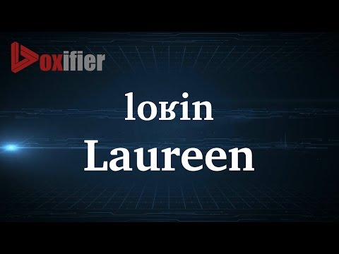 How to Pronunce Laureen in French - Voxifier.com