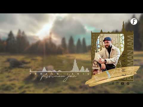 Fersan Jahiu - Pishman jam 2023 ( Official Video )