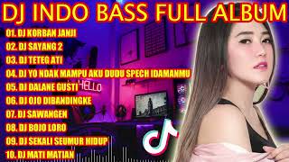 Download lagu DJ INDO BASS FULL ALBUM 2022 - DJ KORBAN JANJI REMIX KOPLO VIRAL TIKTOK 2022 mp3