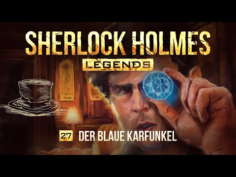 Sherlock Holmes Legends - 27 - Der blaue Karfunkel
