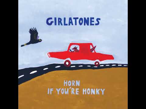 Horn If You're Honky - Girlatones