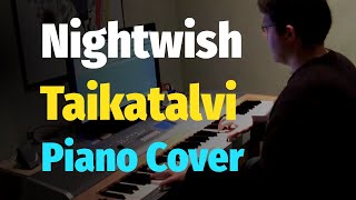 Nightwish - Taikatalvi (Imaginaerum) - Piano Cover