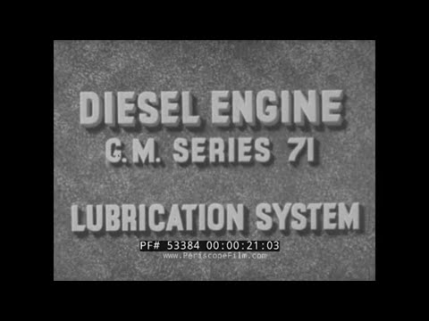 DETROIT DIESEL SERIES 71 ENGINE OIL LUBRICATION SYSTEM   WWII U.S. NAVY TRAINING FILM  53384