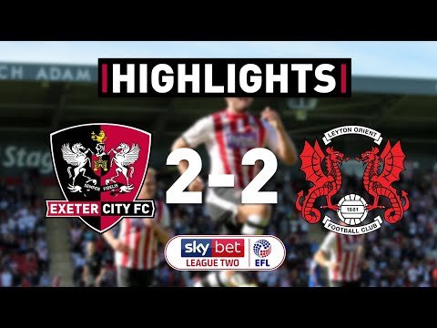 HIGHLIGHTS: Exeter City 2 Leyton Orient 2 (14/9/19) EFL Sky Bet League Two