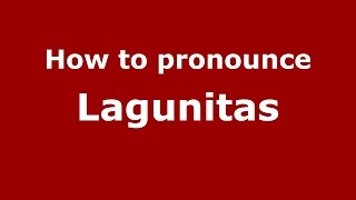 How to pronounce Lagunitas