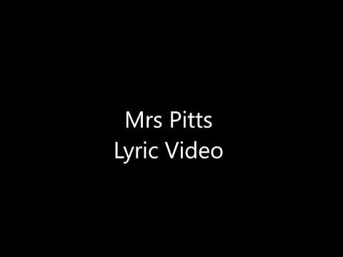 Mrs Pitts Lyric Video