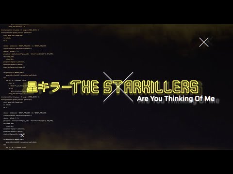 The Starkillers - Are You Thinking of Me? Music Video