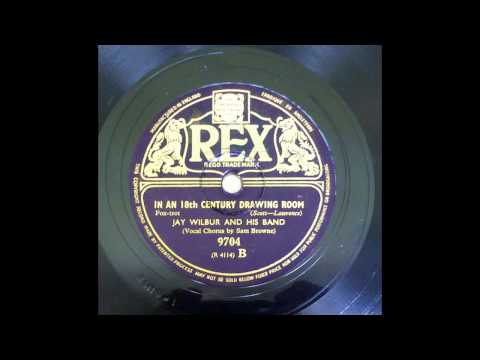 Jay Wilbur and His Band - In an 18th century drawing room