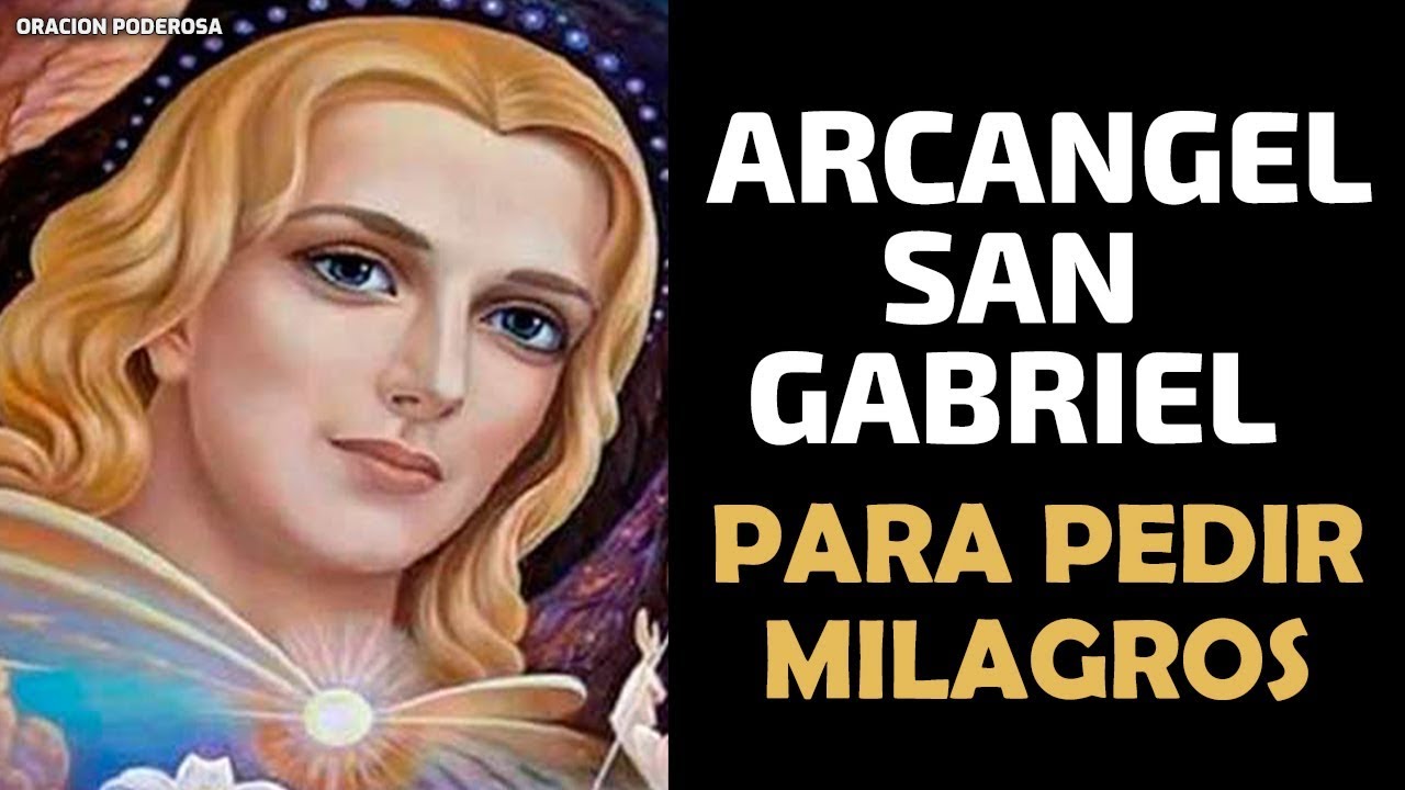 Prayer to Archangel San Gabriel to ask for miracles