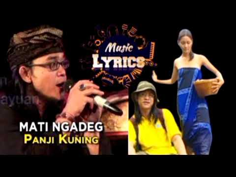 @Ady_Bali Mati Ngadeg _ Panji Kuning _ Music Lirics