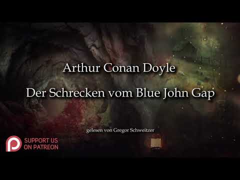 Arthur Conan Doyle: Der Schrecken vom Blue John Gap [Hörbuch, deutsch]