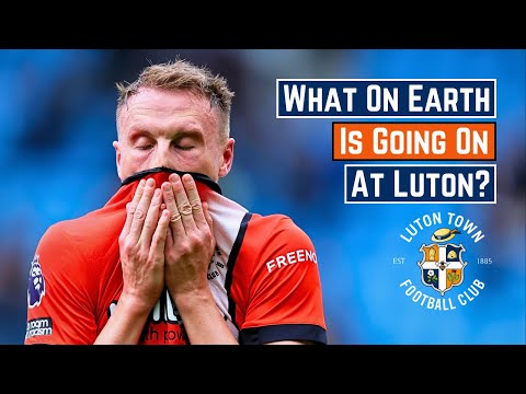 What On Earth Is Going On At Luton Town?