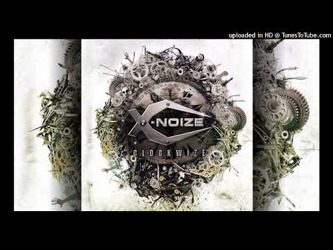X-Noize Feat. Tom C - Clockwize (Live Mix)