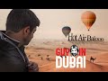 The Wild Adventure Of Hot Air Ballooning Over The Dubai Desert