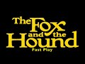 The Fox And The Hound Fast Play Menu