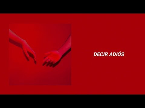 Video thumbnail for Decir Adiós