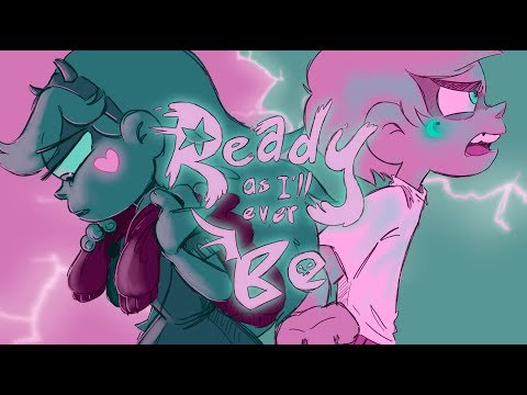 Ready As I&#39;ll Ever Be - Star vs the Forces of Evil fan animatic