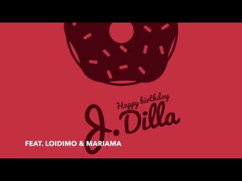 S.T.I.C.S feat. Loidimo & Mariama -  Are you listening (Happy b.day j.dilla)