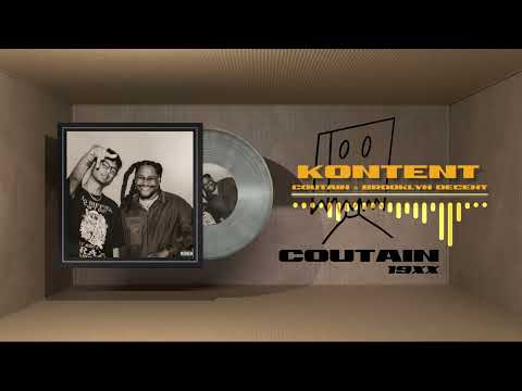 Coutain, Brooklyn Decent Ft. Mical Teja - Kontent | G SYDE TAPE EP PT.3 [2022]