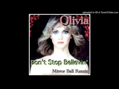 Olivia Newton-John - Don't Stop Believin' (Mirror Ball Remix)