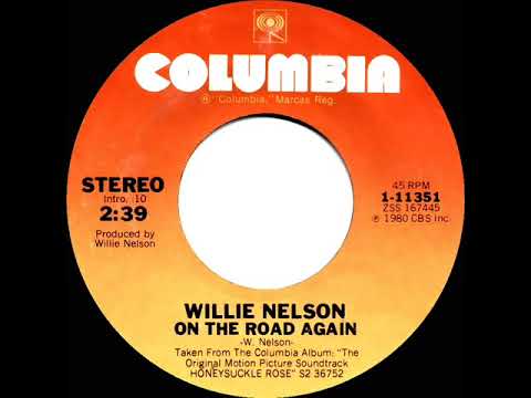 1980 HITS ARCHIVE: On The Road Again - Willie Nelson (stereo 45--#1 C&W hit)